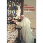 Die Botschaft von Fatima