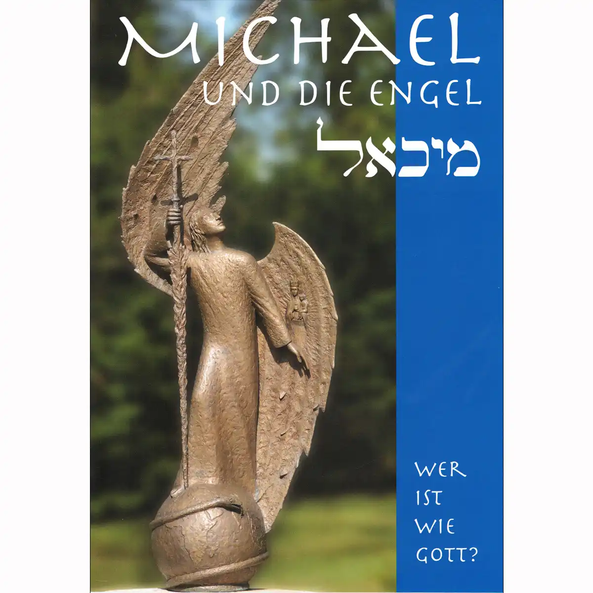 Michael und die Engel – Die Novene aus Heede
