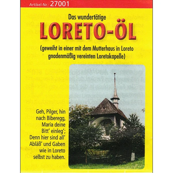 Loreto-Öl geweiht inkl. Beschreibung