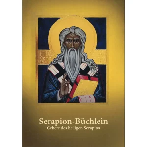 Serapion-Büchlein - Gebete des heiligen Serapion
