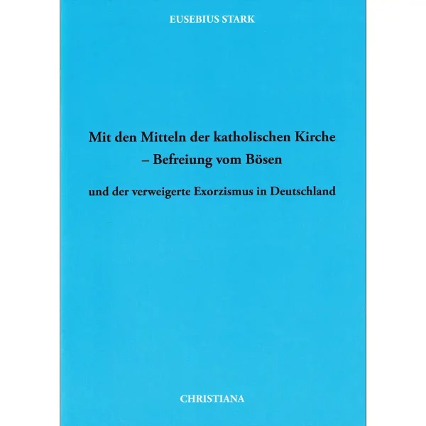 Befreiung vom Bösen