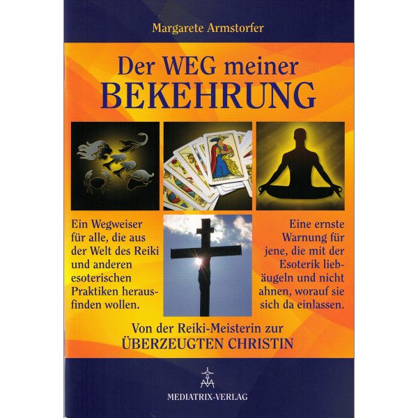 Der Weg meiner Bekehrung Der Weg meiner Bekehrung