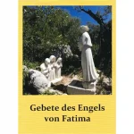 Gebete des Engels von Fatima