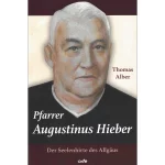 Pfarrer Augustinus Hieber