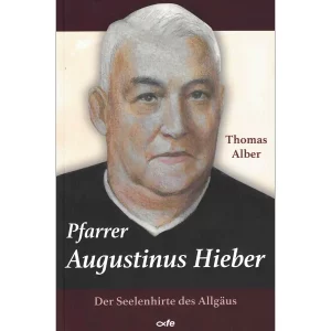 Pfarrer Augustinus Hieber