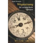 Wegweisung für verunsicherte Christen