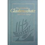 Der katholische Glaubensschatz
