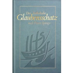 Der katholische Glaubensschatz