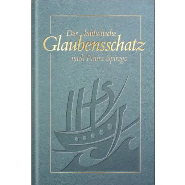 Der katholische Glaubensschatz