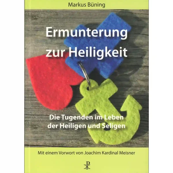 Ermunterung zur Heiligkeit Ermunterung zur Heiligkeit