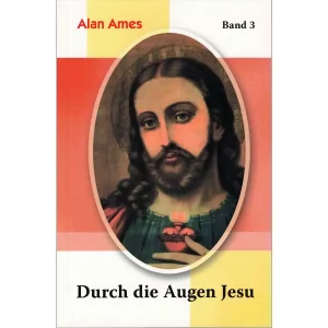 Durch die Augen Jesu – Band 3