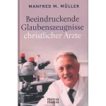 Beeindruckende Glaubenszeugnisse christlicher Ärzte