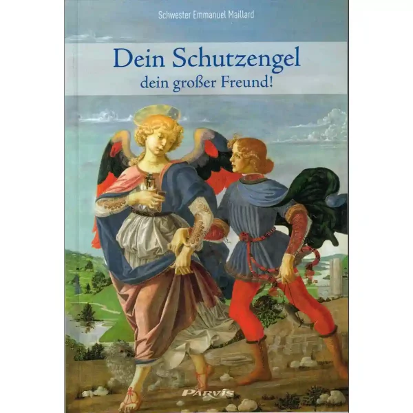 Dein Schutzengel - dein großer Freund Dein Schutzengel - dein großer Freund