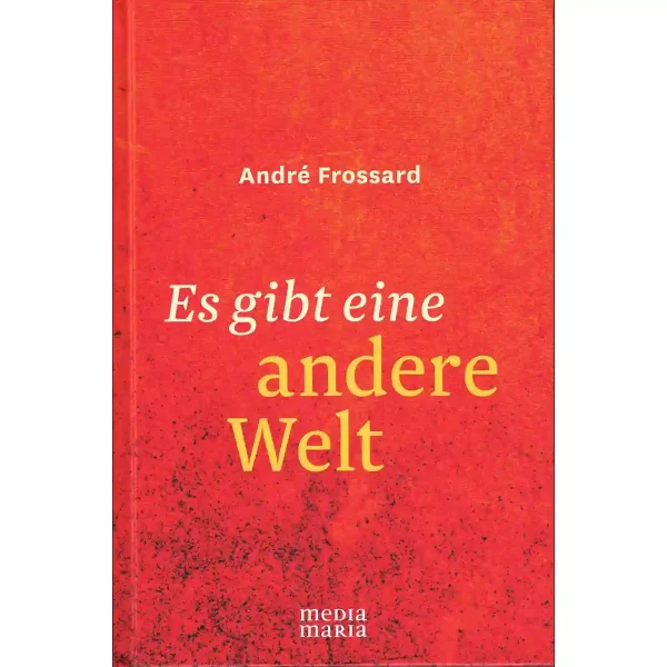 Es gibt eine andere Welt Es gibt eine andere Welt