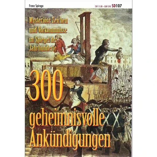 Dreihundert geheimnisvolle Ankündigungen