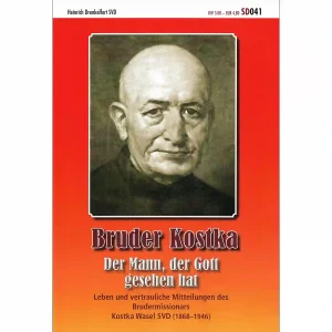 Bruder Kostka – Der Mann der Gott gesehen hat