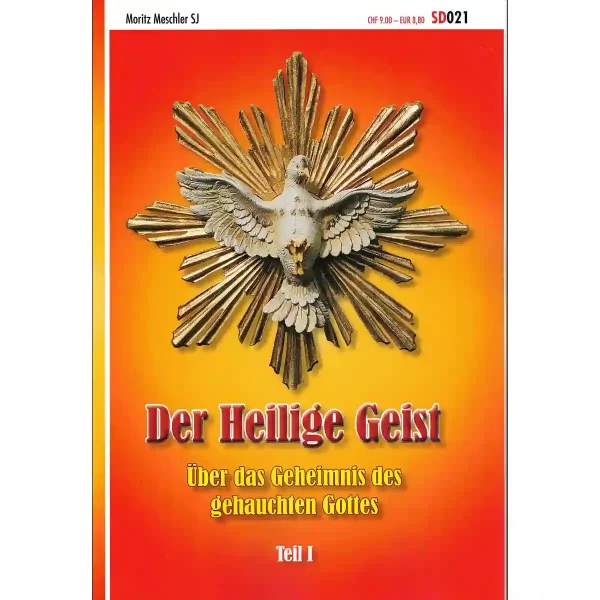 Der Heilige Geist – Über das Geheimnis des gehauchten Gottes 1