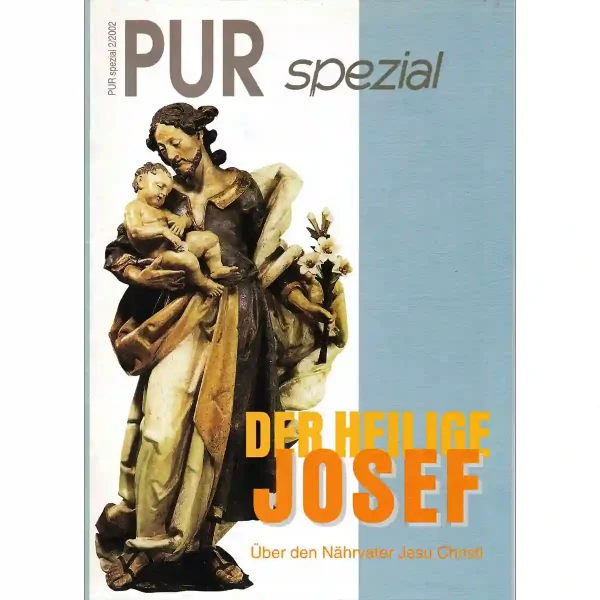 PUR spezial – Der heilige Josef