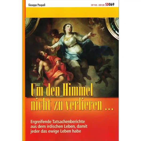 Um den Himmel nicht zu verlieren