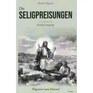 Die Seligpreisungen geistlich ausgelegt