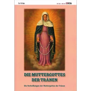 Die Muttergottes der Tränen