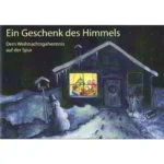 Ein Geschenk des Himmels