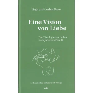 Eine Vision von Liebe
