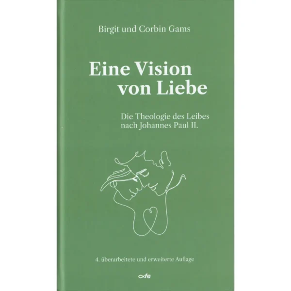 Eine Vision von Liebe Eine Vision von Liebe