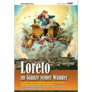 Loreto im Glanze seiner Wunder
