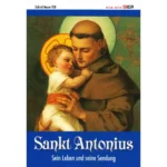 Sankt Antonius – Sein Leben und seine Sendung