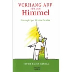 Vorhang auf für den Himmel