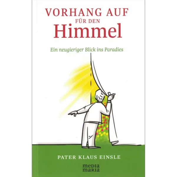 Vorhang auf für den Himmel Vorhang auf für den Himmel