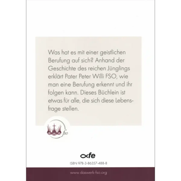 Was fehlt mir noch – Wenn Gott ruft
