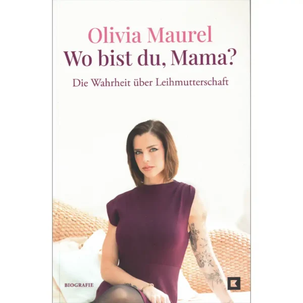 Wo bist du Mama – Leihmutterschaft Wo bist du Mama – Leihmutterschaft